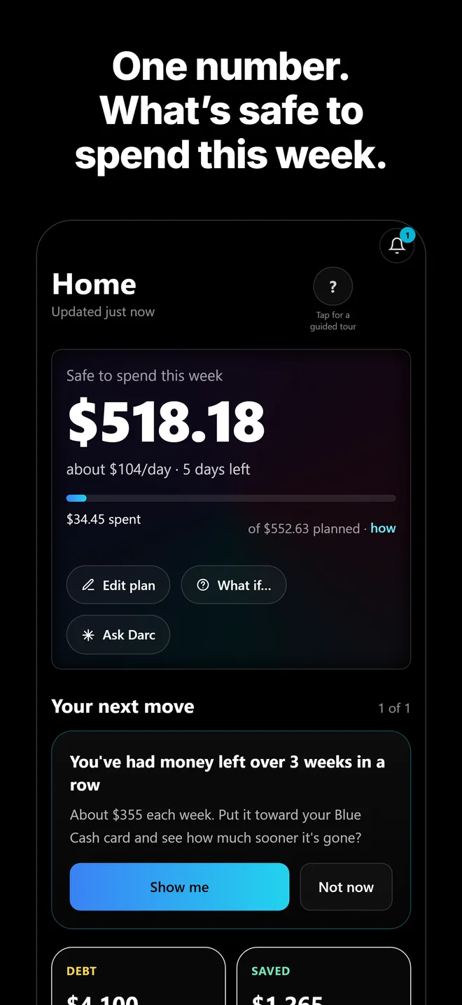 Darc Home: Safe to spend this week $518.18, about $104 a day with 5 days left.